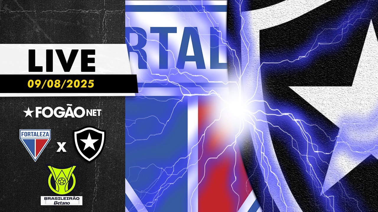 LIVE | Pré-jogo de Fortaleza x Botafogo pela 19ª rodada do Campeonato Brasileiro 2025