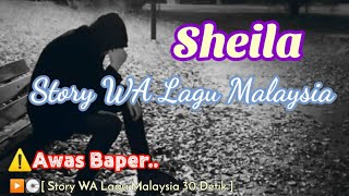 Download lagu Lagu Malaysia Terbaru-Story WA 30 Detik Terbaru 2022-Story Lagu Malaysia 30 Detik-Sheila mp3 Download lagu Lagu Malaysia Terbaru-Story WA 30 Detik Terbaru 2022-Story Lagu Malaysia 30 Detik-Sheila mp3