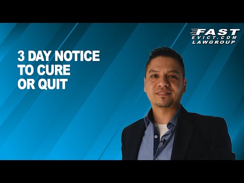 3 Day Notice to Cure or Quit - California Eviction Process