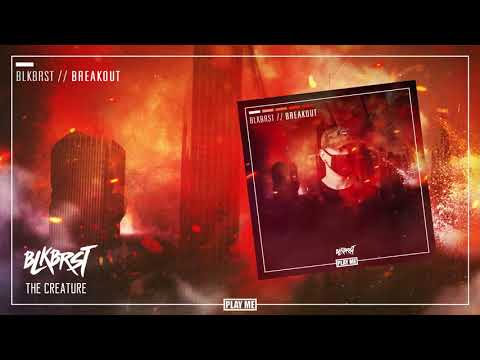 BLKBRST - The Creature