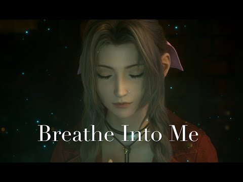 【AMV/GMV】Final Fantasy VII — Breathe Into Me