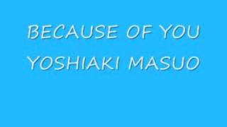 Because of You/Yoshiaki Masuo  (Live sound only)