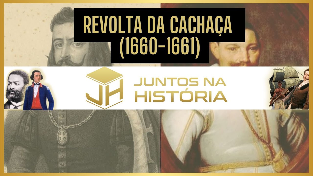 Revolta da Cachaça (1660-1661) - Aula 08 - Bloco 03 - História do Brasil com ProfºAnderson