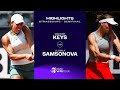 Madison Keys vs. Liudmila Samsonova | 2024 Strasbourg Semifinal | WTA Match Highlights