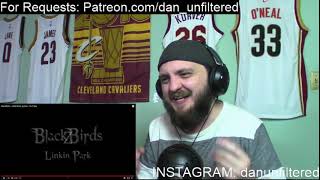 Linkin Park - Blackbirds REACTION!! | Bonus Track