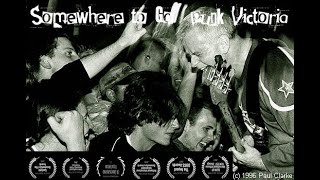 Somewhere to Go: Punk Victoria (full documentary)