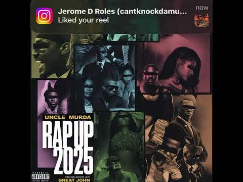 UNCLE MURDA 2025 RAP UP! 🔥 TAP IN! 