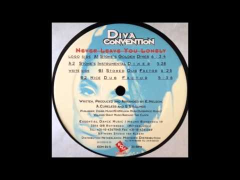 Diva Convention - Never Leave You Lonely (Stoned Dub Factor)