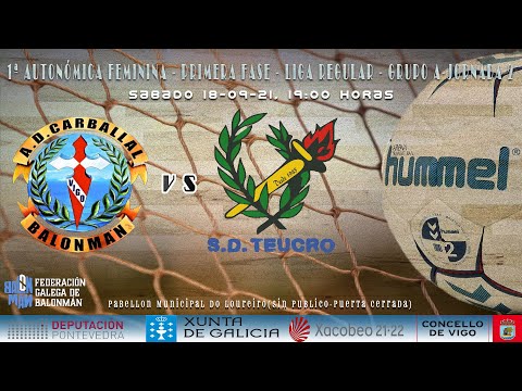 A.D. CARBALLAL VS S.D.TEUCRO PRIMERA FASE - LIGA REGULAR GRUPO A JORNADA 2