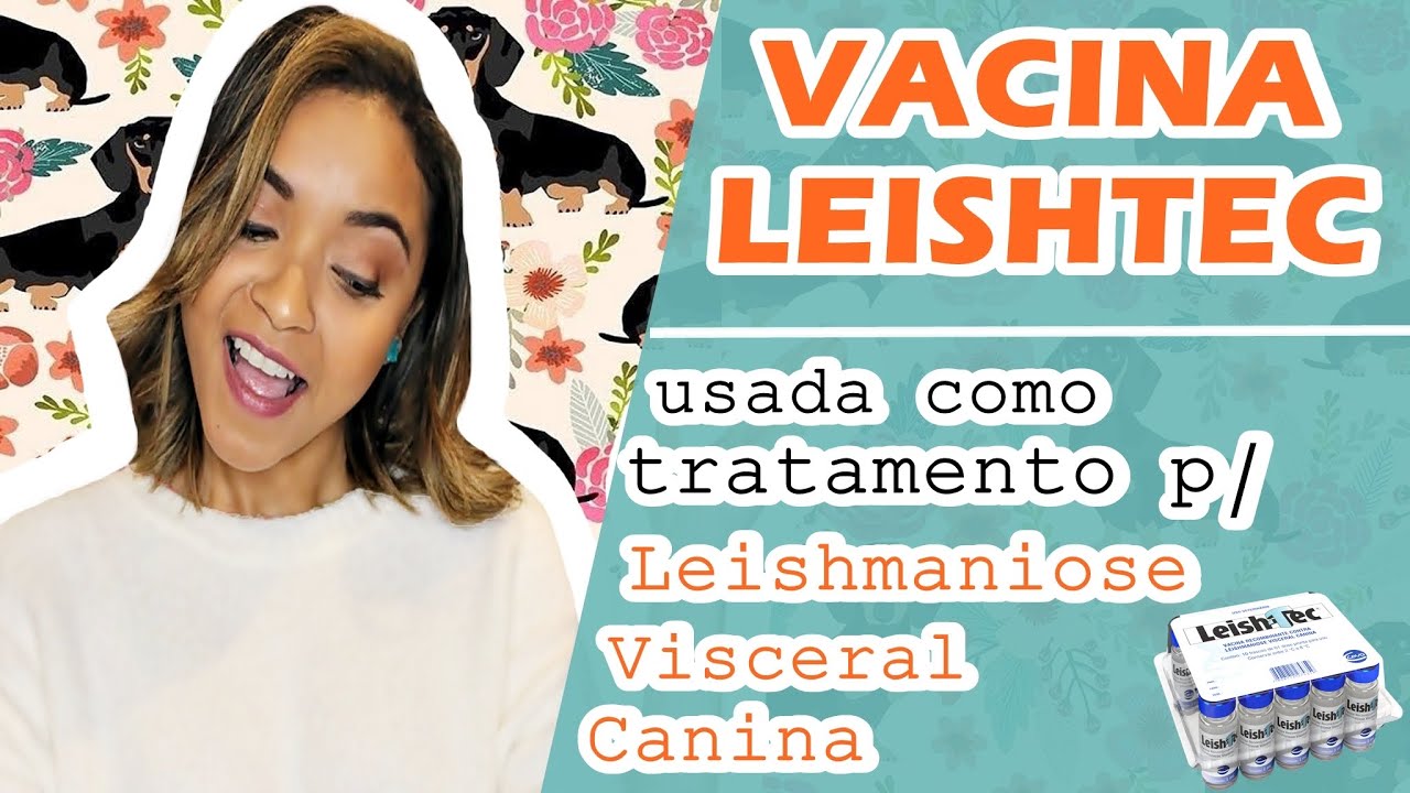 VACINA #LEISHTEC USADA COMO TRATAMENTO P/ #LEISHMANIOSE VISCERAL CANINA.