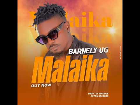 Malaika by Barnely Uganda