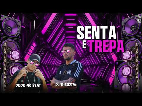 FORROZIN - SENTA E TREPA MC RD ( DUDU NO BEAT & DJ THEUZIN DO AR)