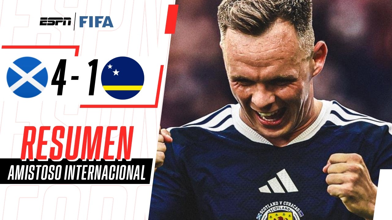 CURAZAO PERDIÓ AMISTOSAMENTE POR GOLEADA ANTE UN IMPARABLE ESCOCIA | Escocia 4-1 Curazao | RESUMEN