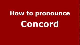 How to pronounce Concord