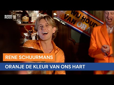 Rene Schuurmans - Oranje De Kleur Van Ons Hart