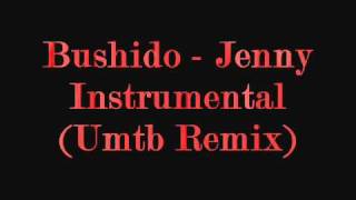 Bushido - Jenny Instrumental (Umtb Remix)