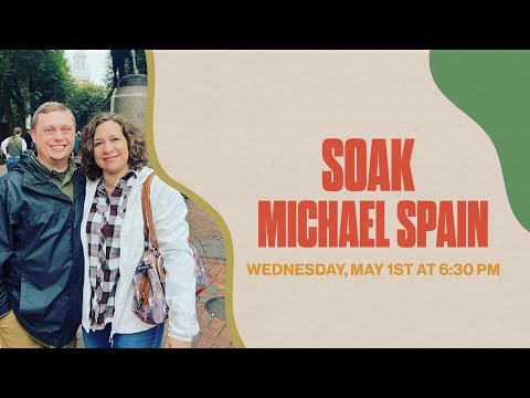 FAM.tv Live | SOAK | May 1, 2024 | Guest Speaker Michael Spain | Thanks for Joining Us!!