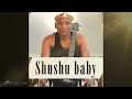 Shushubaby Uyangibambezela
