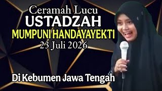 Download lagu CERAMAH LUCU USTADZAH MUMPUNI HANDAYAYEKTI 23 JULI 2026 DI KEBUMEN JAWA TENGAH. mp3