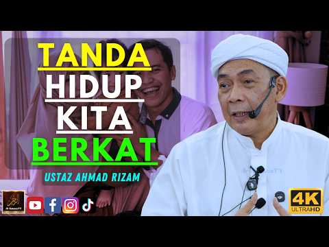 Ustaz Ahmad Rizam - TANDA HIDUP KITA BERKAT