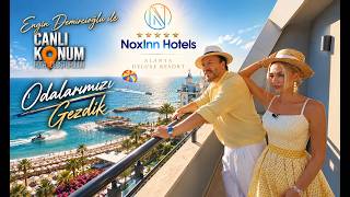 NoxInn Deluxe’ün Odaları Nasıl? 🛏️ | Konforu Yakından Keşfediyoruz | Canlı Konum
