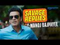 Savage Replies Ft Manoj Bajpayee The Family Man Prime Video India