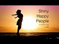 Shiny Happy People - How your sparkle can make someone else's day shine