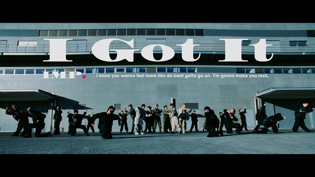 IMP.「I Got It」Official MV thumnail