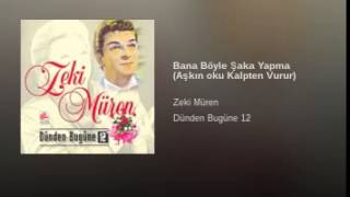Bana Böyle Şaka Yapma (Aşkın oku Kalpten Vurur)
