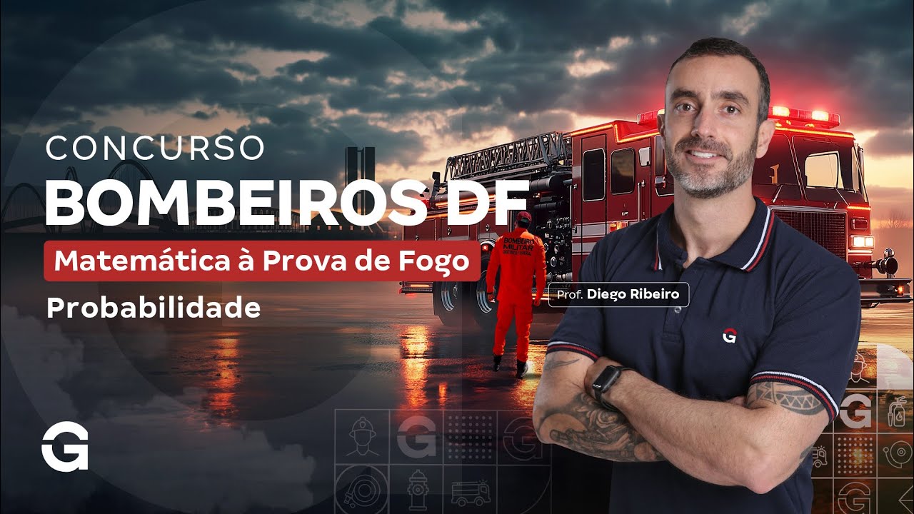 Concurso Bombeiros DF | Matemática à Prova de Fogo: Probabilidade