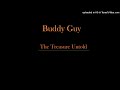 Buddy Guy - Keep It To Yourself