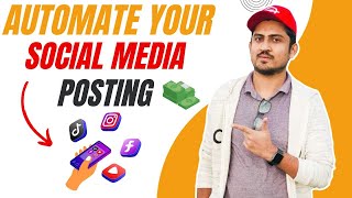 How To Automate Social Media Posting | Free Social Media Automation Tutorial
