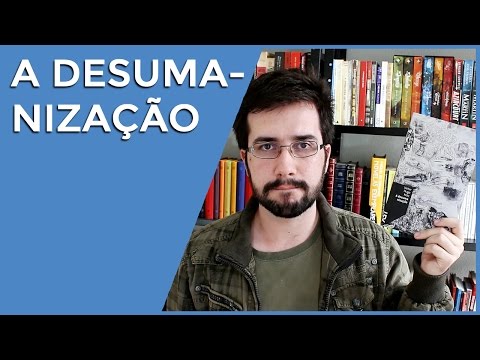 A Desumanizao, de Valter Hugo Me - Resenha