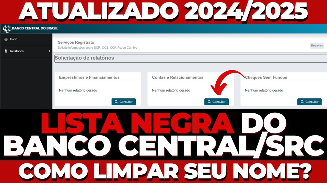 COMO TIRAR O SEU NOME DA LISTA NEGRA DO BANCO CENTRAL, REGISTRATO, SRC