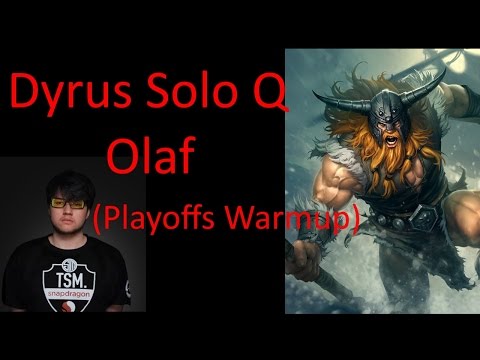 TSM Dyrus - OLAF Playoffs Warmup Solo Q Game | Pro LoL Replays