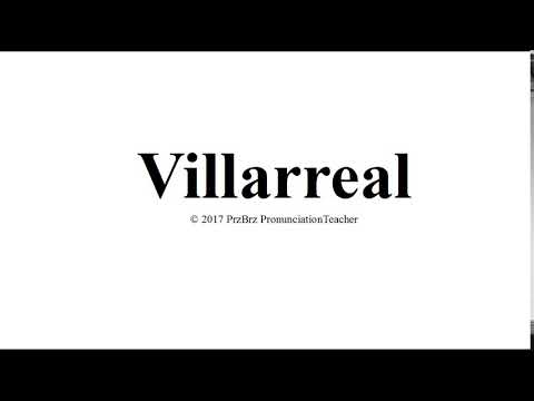 VILLARREAL pronunciation 🔥