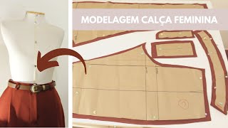 COMO FAZER MOLDE CALÇA FEMININA SOCIAL COM BOLSO FACA E CÓS ANATÔMICO - passo a passo iniciantes