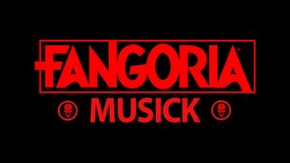 FANGORIA Musick - Submit Your Music!