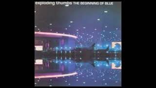 The Exploding Thumbs – The Catapult and the Cliff