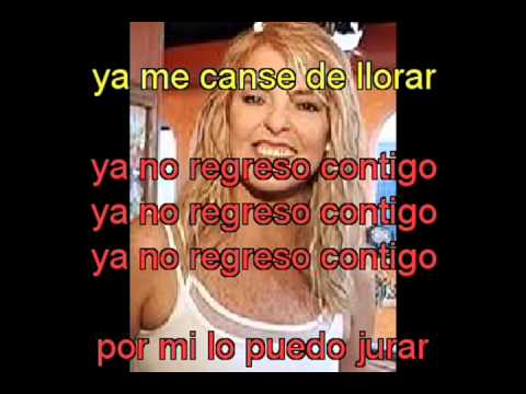 Lupita dalessio Ya no regreso contigo tu con letra
