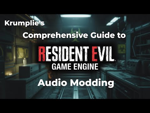 Krumplie's Comprehensive Guide to RE Game Engine Audio Modding