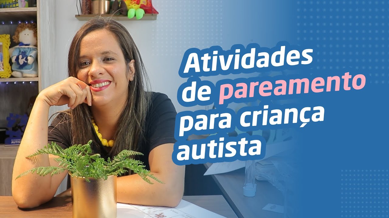 Atividades de pareamento para criança autista