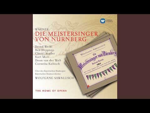 Die Meistersinger von Nürnberg, Act 3: "Am Jordan Sankt Johannes stand" (David, Sachs)
