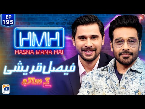 Hasna Mana Hai with Tabish Hashmi | Faysal Quraishi (Pakistani Actor) | Episode 195 | Geo News