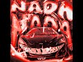 Nada Nada Slowed Reverbed Jmilton