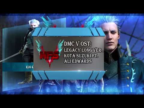 Devil May Cry V OST - Legacy Long Version - Kota Suzuki ft. Ali Edwards