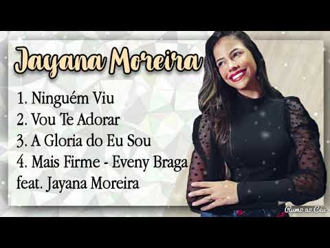 JAYANA MOREIRA - As melhores mais tocadas em 2020