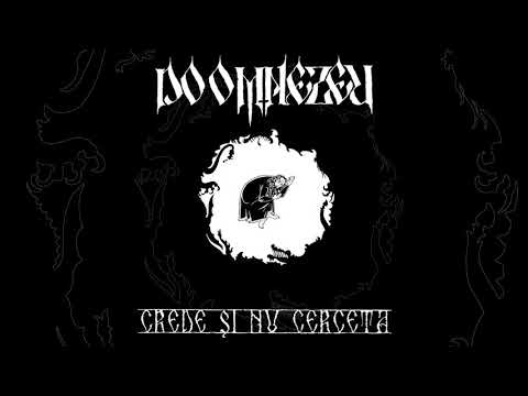 Doomnezeu - Crede și nu cerceta