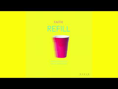 Refill - Faith (Soca 2017)
