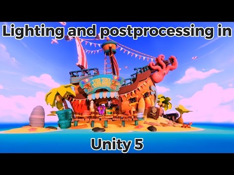 Unity 5 - Lighting and post processing tutorial